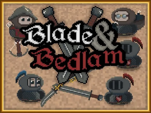 Blade And Bedlam