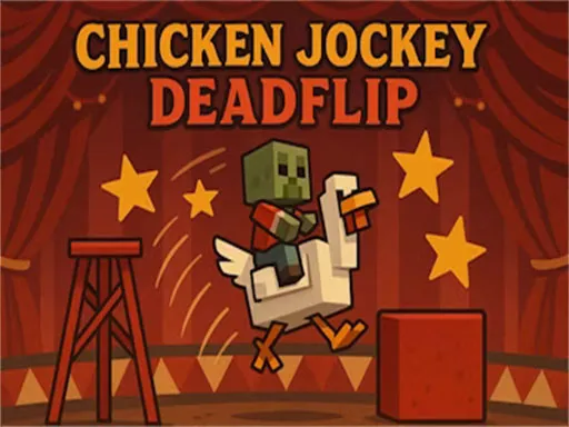 Chicken Jockey Deadflip