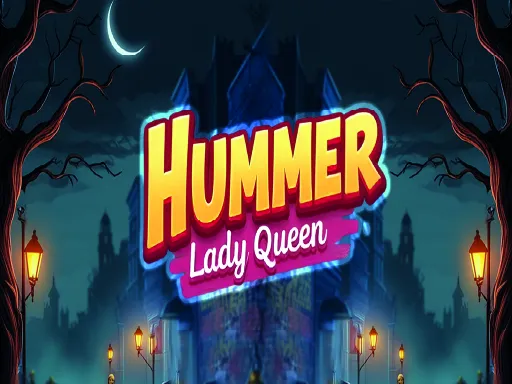 Hummer Lady Queen